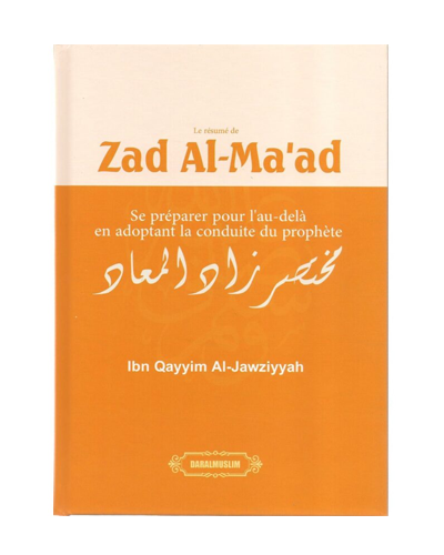 Le résumé de Zâd Al-Ma'âd